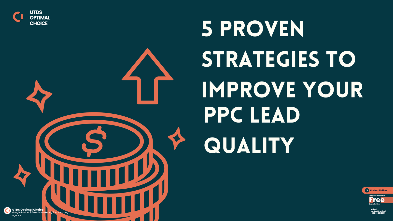 5 Proven Strategies To Improve Your PPC Lead Quality